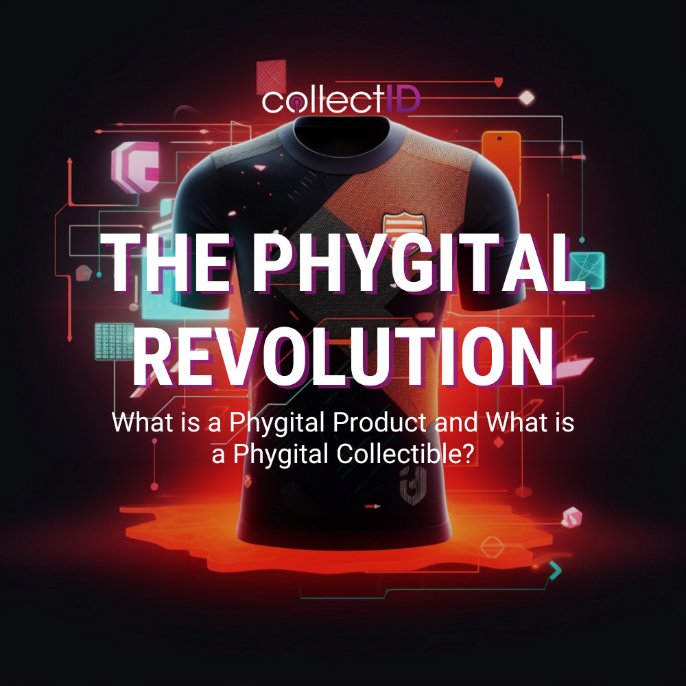 what is a phygital product and what is a phygital collectible