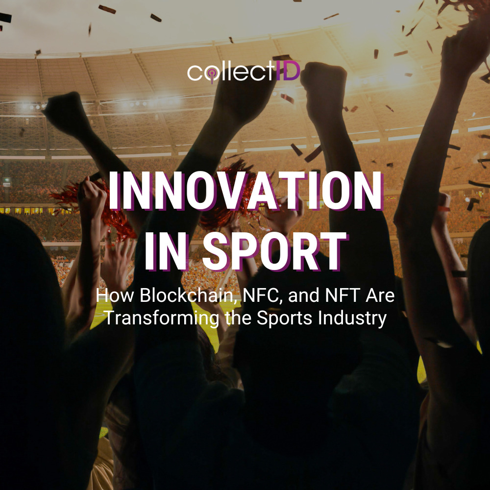 innovation in sport how blockchain nfc and nft are transforming the sports industry