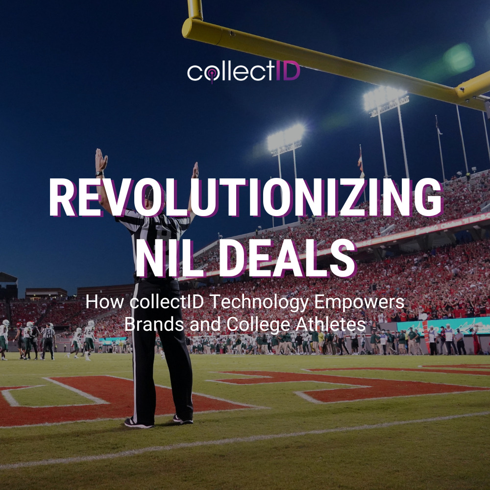 revolutionizing nil deals: how collectID technology empowers brands and college athletes