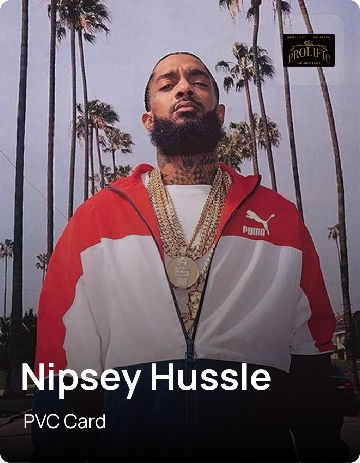 Nipsey Hussle - PVC Card - powered by ZATAP